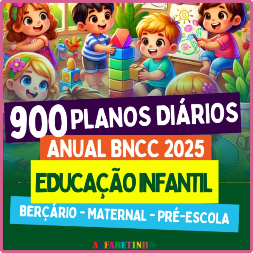 300 PLANOS DE AULA - ENSINO INFANTIL